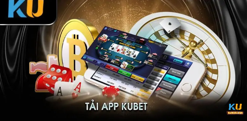 Ứng dụng Kubet an toàn, đáng trải nghiệm